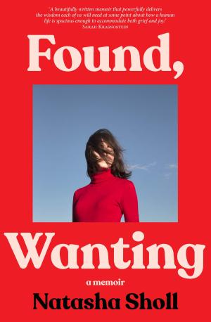 [EPUB] Found, Wanting by Natasha Sholl