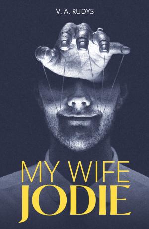 [EPUB] My Wife Jodie by V.A. Rudys