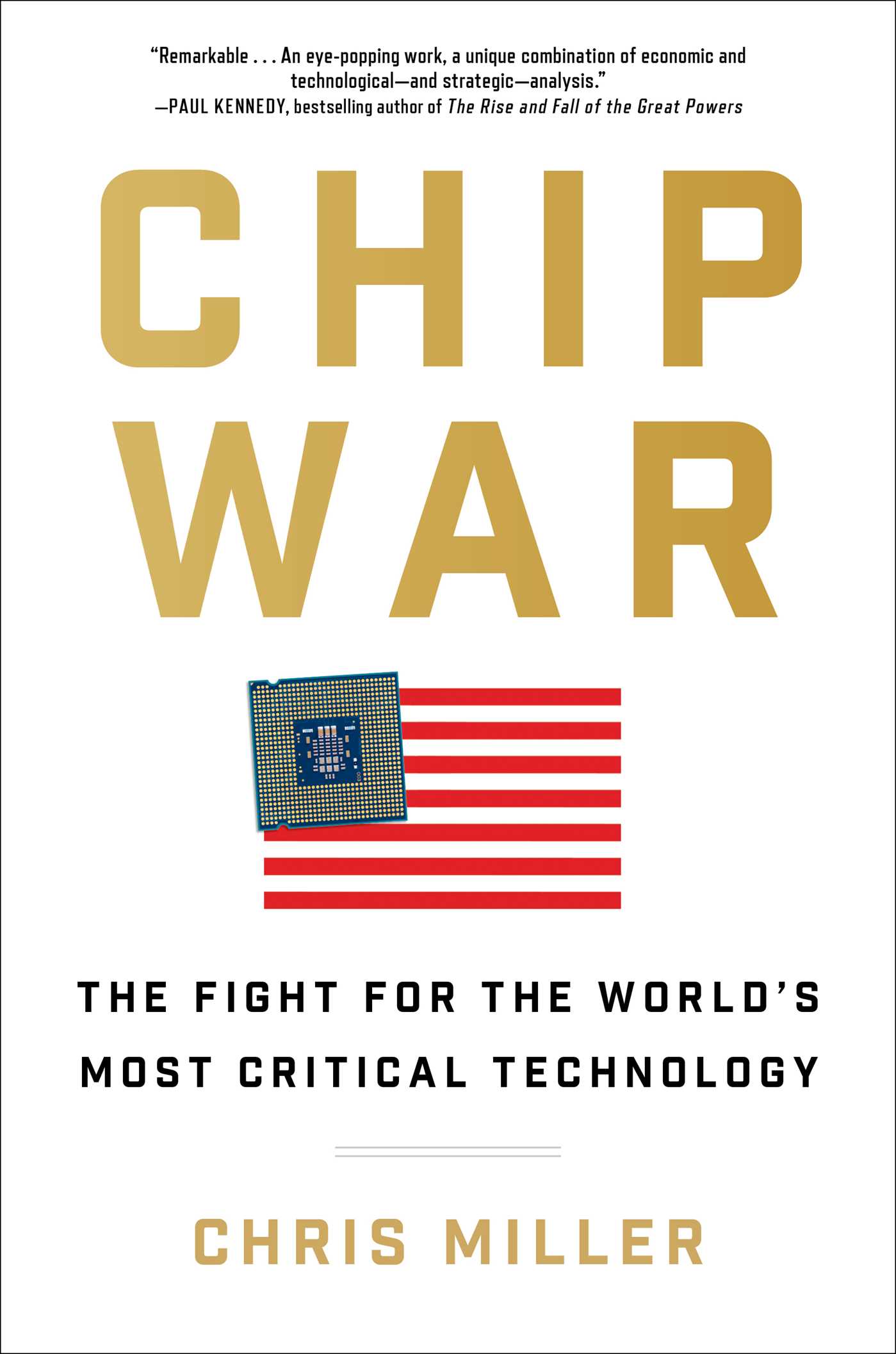 [EPUB] Chip War: The Fight for the World's Most Critical Technology by Chris Miller