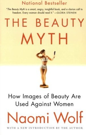 [EPUB] The Beauty Myth by Naomi Wolf