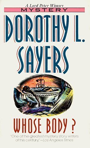 [EPUB] Lord Peter Wimsey #1 Whose Body? by Dorothy L. Sayers