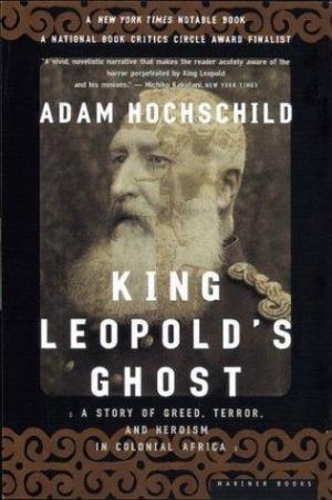 [EPUB] King Leopold's Ghost: A Story of Greed, Terror, and Heroism in Colonial Africa by Adam Hochschild