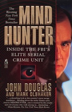 [EPUB] Mindhunter #2 Mind Hunter: Inside the FBI's Elite Serial Crime Unit by John E. Douglas ,  Mark Olshaker