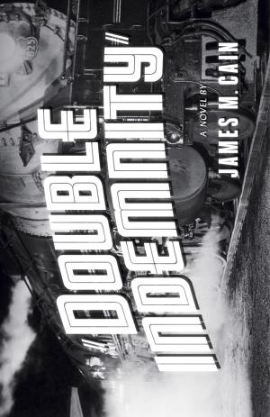 [EPUB] Double Indemnity by James M. Cain