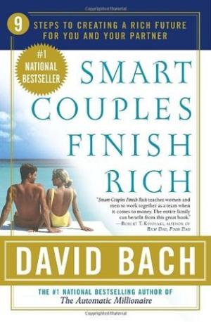 [EPUB] Smart Couples Finish Rich: 9 Steps to Creating a Rich Future for You and Your Partner by David Bach