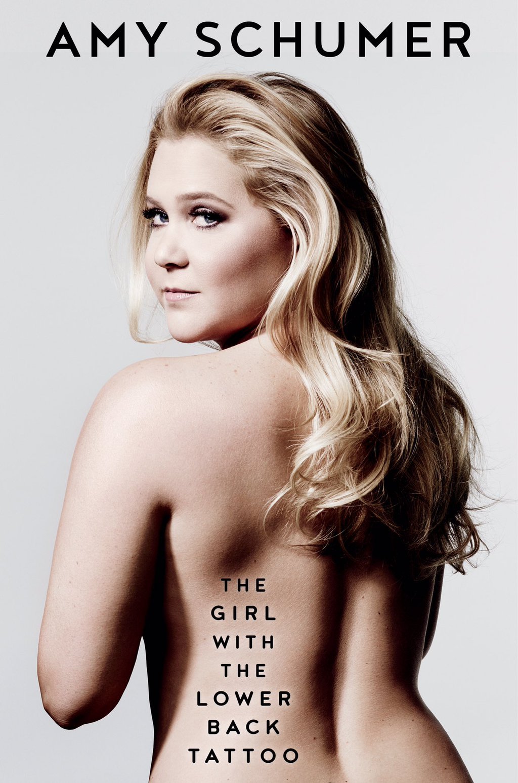 [EPUB] The Girl with the Lower Back Tattoo by Amy Schumer