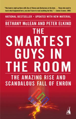 [EPUB] The Smartest Guys in the Room: The Amazing Rise and Scandalous Fall of Enron by Bethany McLean ,  Peter Elkind