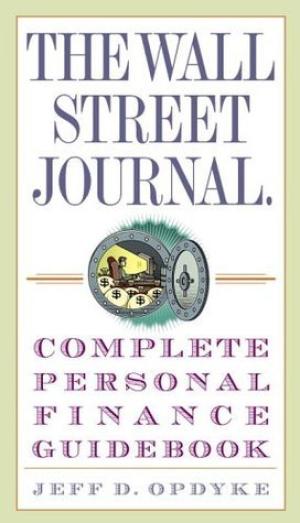 [EPUB] The Wall Street Journal. Complete Personal Finance Guidebook by Jeff D. Opdyke