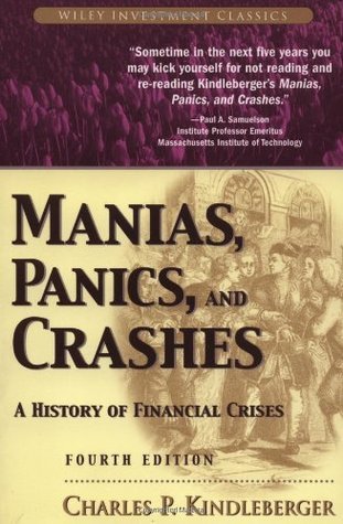 [EPUB] Manias, Panics, and Crashes: A History of Financial Crises by Charles P. Kindleberger