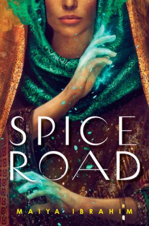 [EPUB] The Spice Road Trilogy #1 Spice Road by Maiya Ibrahim