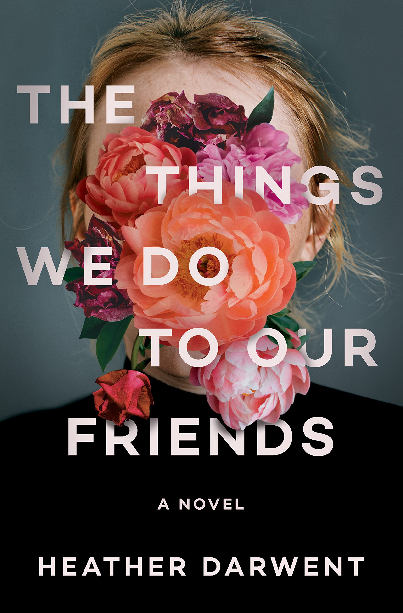 [EPUB] The Things We Do to Our Friends by Heather Darwent