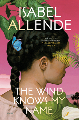 [EPUB] The Wind Knows My Name by Isabel Allende ,  Francis Riddle  (Translator)