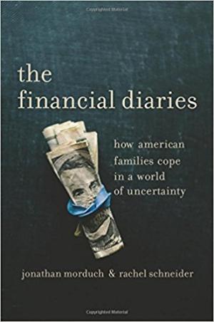 [EPUB] The Financial Diaries: How American Families Cope in a World of Uncertainty by Jonathan Morduch ,  Rachel Schneider (SVP)