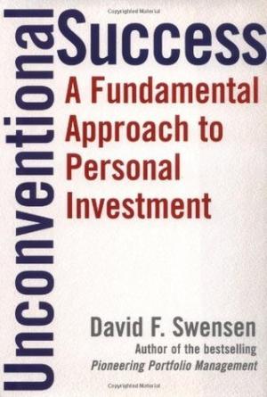 [EPUB] Unconventional Success: A Fundamental Approach to Personal Investment by David F. Swensen