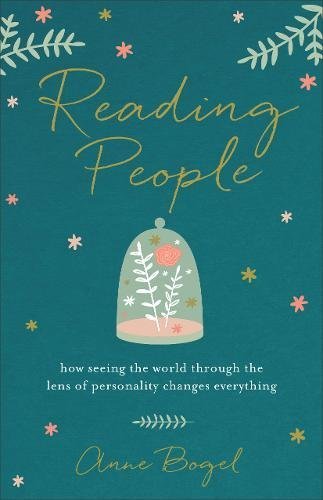 [EPUB] Reading People: How Seeing the World through the Lens of Personality Changes Everything by Anne Bogel