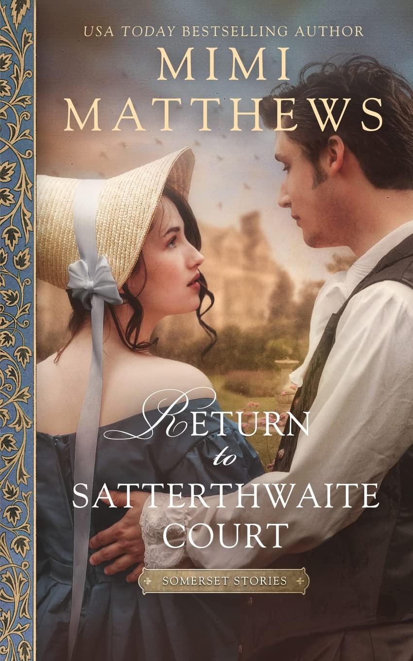 [EPUB] Somerset Stories #3 Return to Satterthwaite Court by Mimi Matthews