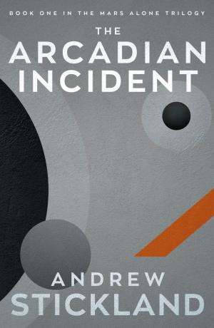 [EPUB] Mars Alone #1 The Arcadian Incident by Andrew Stickland