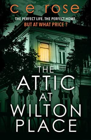 [EPUB] The Attic at Wilton Place by C.E. Rose