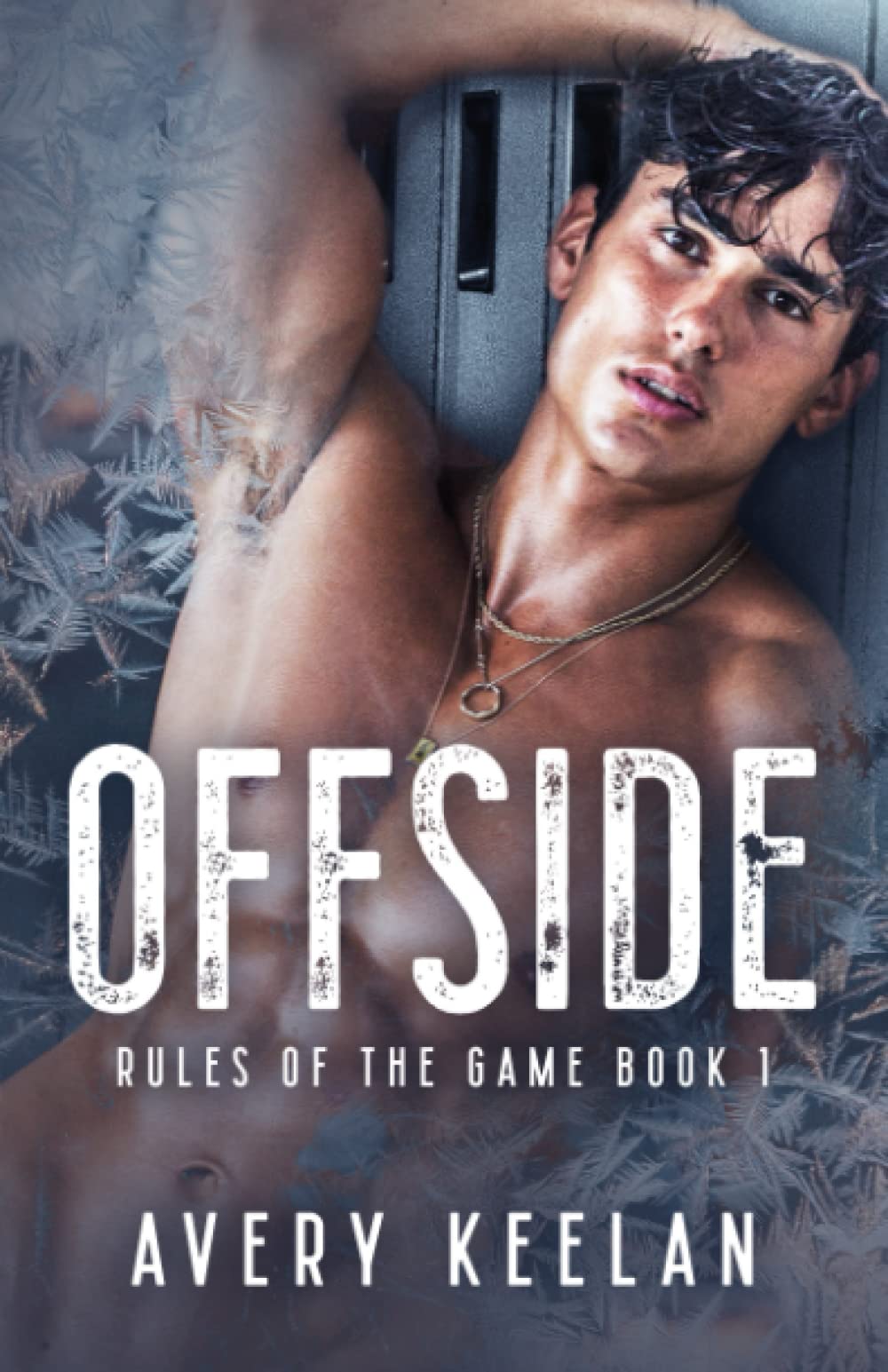 [EPUB] Rules of the Game #1 Offside by Avery Keelan