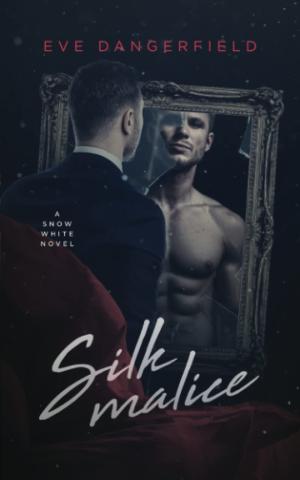 [EPUB] Snow White #2 Silk Malice by Eve Dangerfield