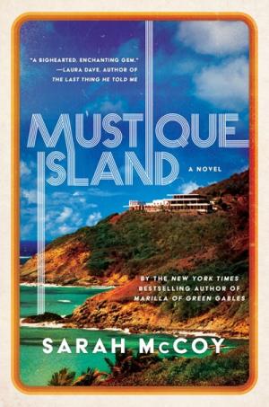 [EPUB] Mustique Island by Sarah McCoy