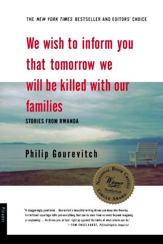 [EPUB] We Wish to Inform You That Tomorrow We Will Be Killed with Our Families by Philip Gourevitch