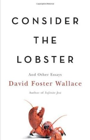 [EPUB] Consider the Lobster and Other Essays by David Foster Wallace