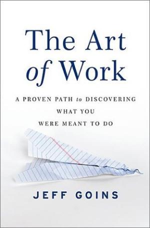 [EPUB] The Art of Work by Jeff Goins