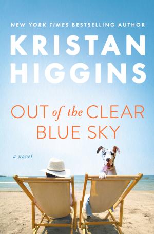 [EPUB] Out of the Clear Blue Sky by Kristan Higgins