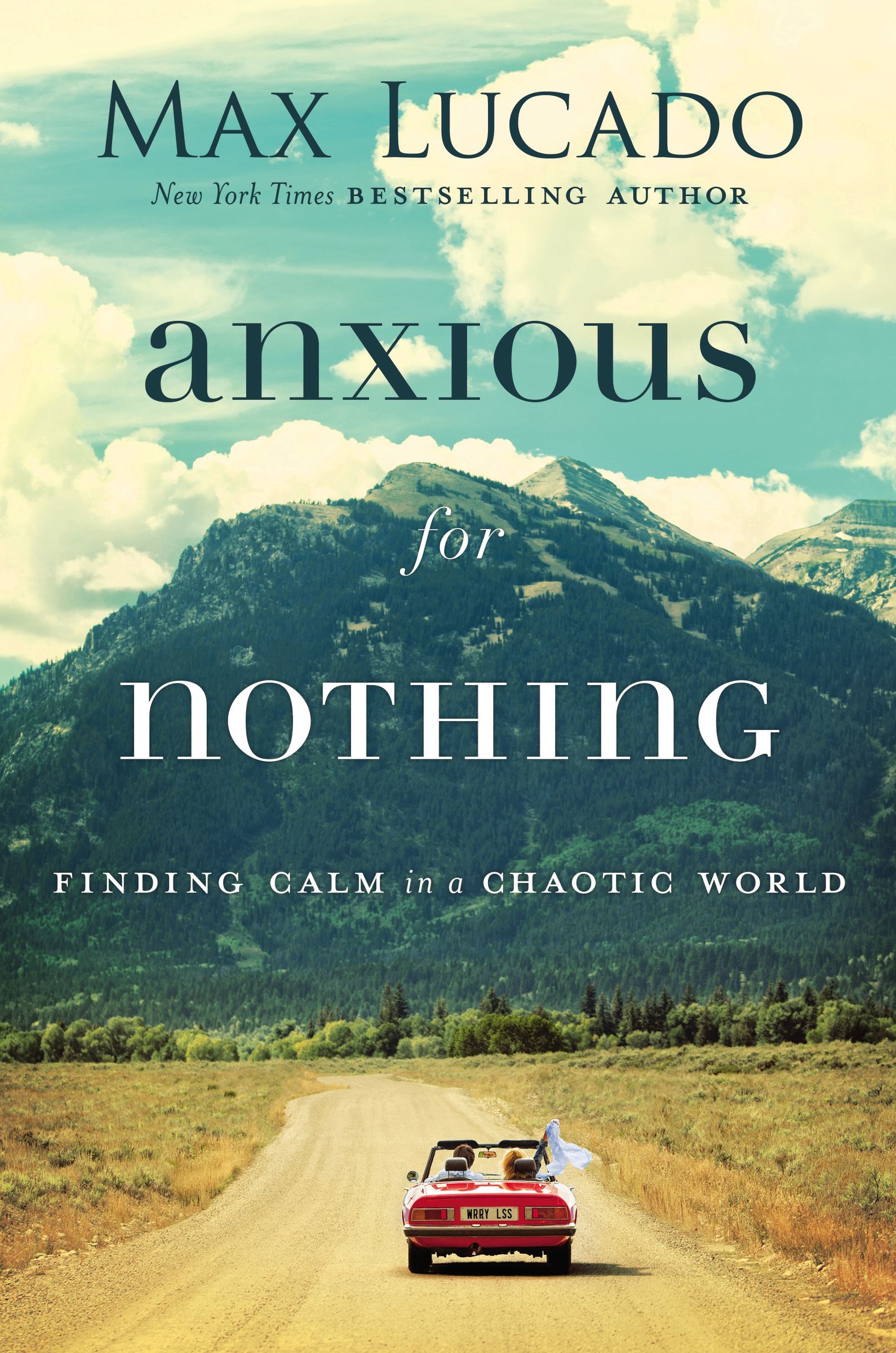 [EPUB] Anxious for Nothing: Finding Calm in a Chaotic World by Max Lucado