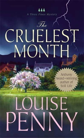 [EPUB] Chief Inspector Armand Gamache #3 The Cruelest Month by Louise Penny