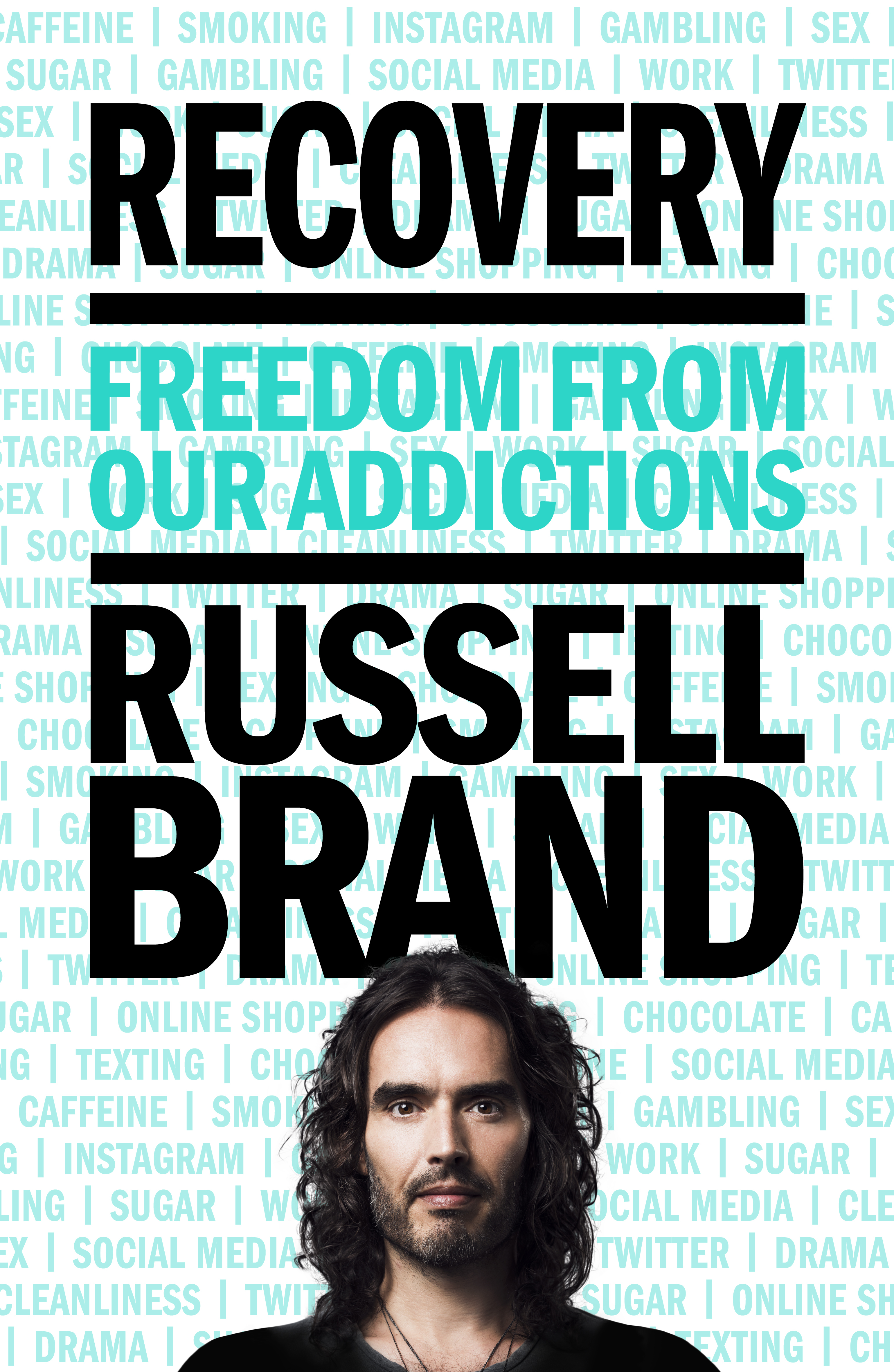 [EPUB] Recovery: Freedom from Our Addictions by Russell Brand