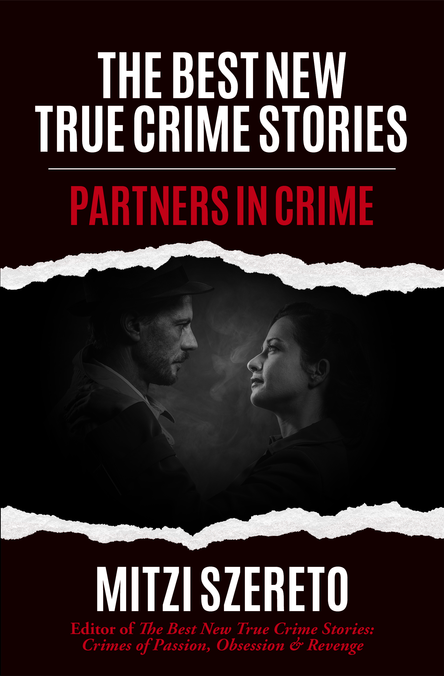 [EPUB] The Best New True Crime Stories: Partners in Crime by Mitzi Szereto  (Editor)