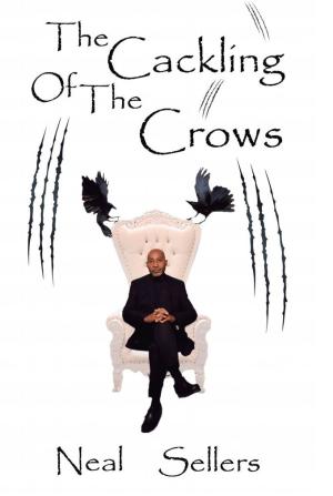 [EPUB] The Cackling of the Crows by Neal Sellers