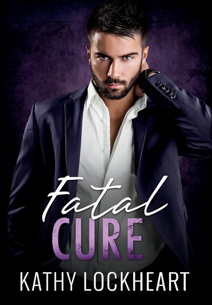 [EPUB] Secrets and the City #2 Fatal Cure: A Suspenseful Standalone Romance by Kathy Lockheart