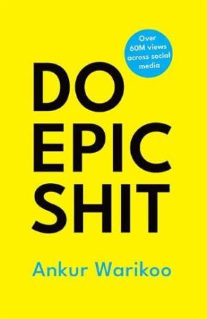 [EPUB] Do Epic Shit by Ankur Warikoo