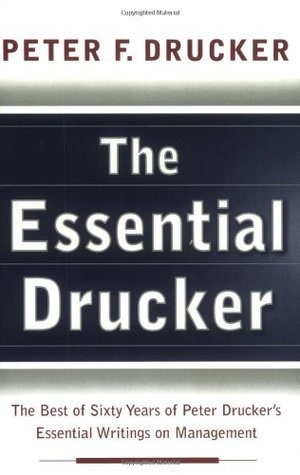 [EPUB] The Essential Drucker by Peter F. Drucker