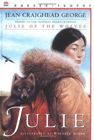 [EPUB] Julie of the Wolves #2 Julie by Jean Craighead George ,  Wendell Minor