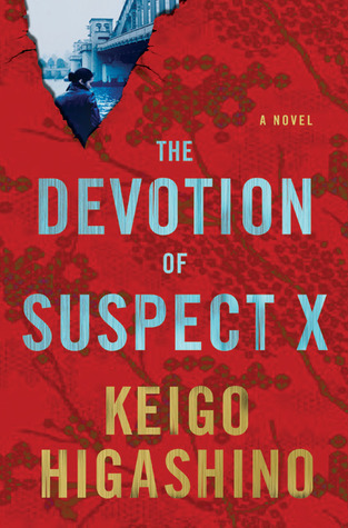 [EPUB] Detective Galileo #3 The Devotion of Suspect X by Keigo Higashino ,  Alexander O. Smith  (Translator) ,  Elye J. Alexander  (Translator)