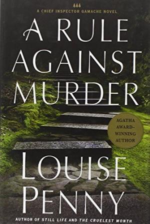 [EPUB] Chief Inspector Armand Gamache #4 A Rule Against Murder by Louise Penny