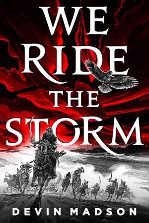 [EPUB] The Reborn Empire #1 We Ride the Storm by Devin Madson