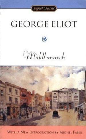 [EPUB] Middlemarch by George Eliot ,  Michel Faber  (Introduction)