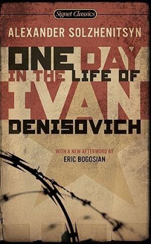 [EPUB] One Day in the Life of Ivan Denisovich by Aleksandr Solzhenitsyn ,  Eric Bogosian  (Afterword) ,  Yevgeny Yevtushenko  (Introduction)