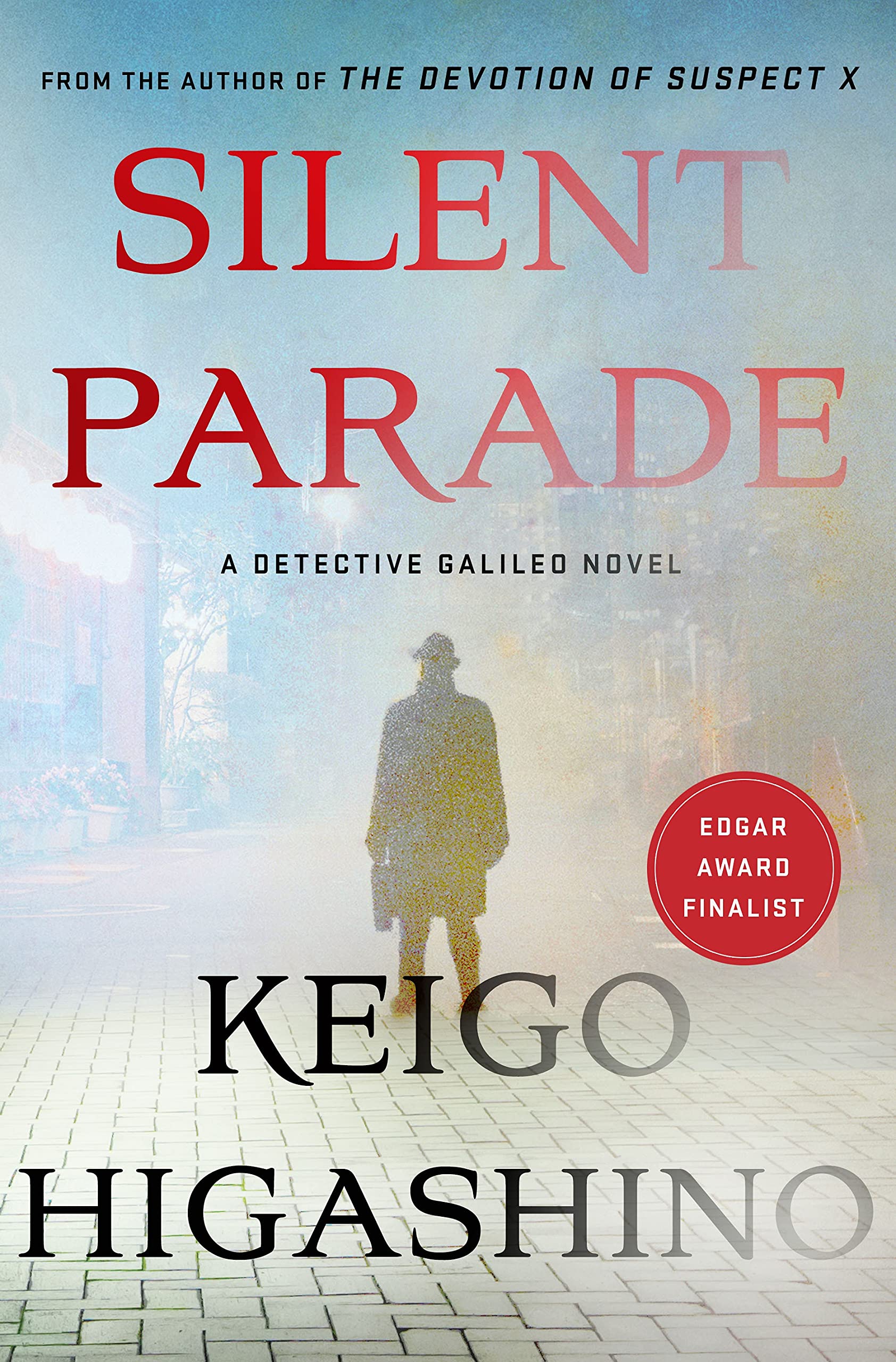 [EPUB] Detective Galileo #9 Silent Parade by Keigo Higashino ,  Giles Murray  (Translator)