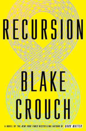 [EPUB] Recursion by Blake Crouch