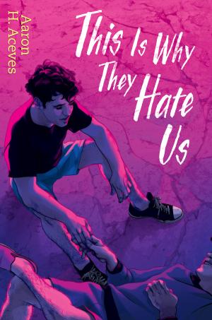 [EPUB] This Is Why They Hate Us by Aaron H. Aceves