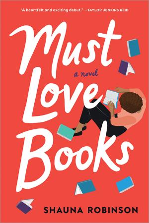 [EPUB] Must Love Books by Shauna Robinson