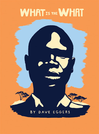 [EPUB] What Is the What by Dave Eggers