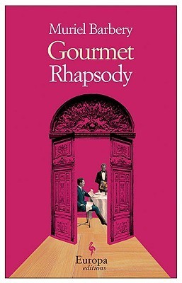 [EPUB] 7 rue de Grenelle #1 Gourmet Rhapsody by Muriel Barbery ,  Alison Anderson  (Translator)