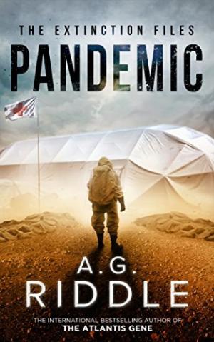 [EPUB] The Extinction Files #1 Pandemic by A.G. Riddle